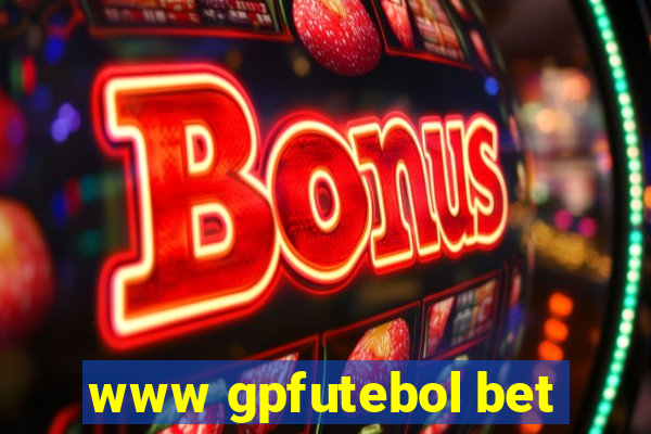 www gpfutebol bet